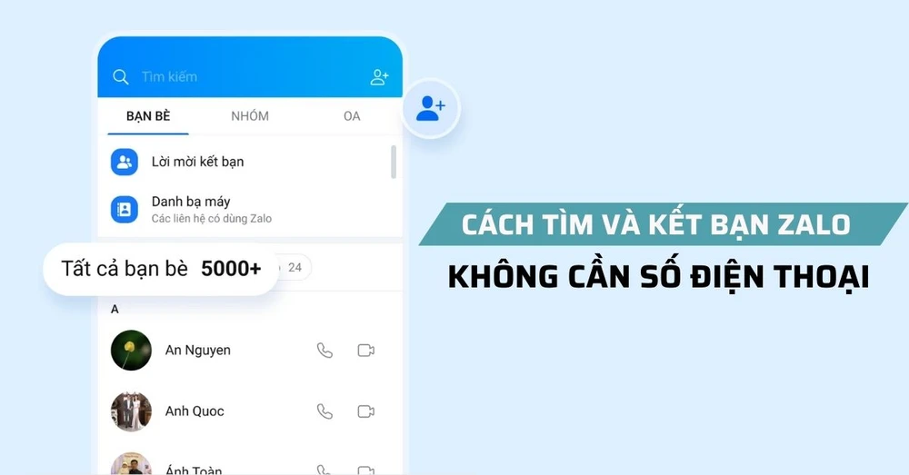 Hướng dẫn cách kết bạn trên zalo không cần số điện thoại nhanh chóng