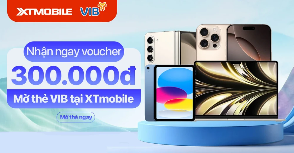 Nhận ngay voucher 300.000đ khi mở thẻ VIB tại XTmobile!