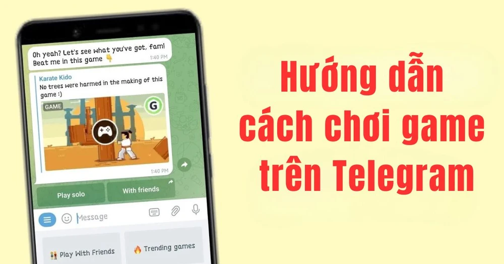 Hướng dẫn cách chơi game trên Telegram với bạn bè cực vui!