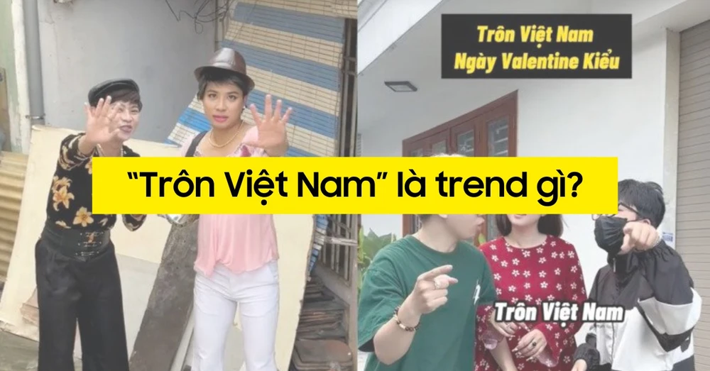 'Trôn Việt Nam' là trend gì? Tại sao hot rần rần trên Tiktok, Facebook?