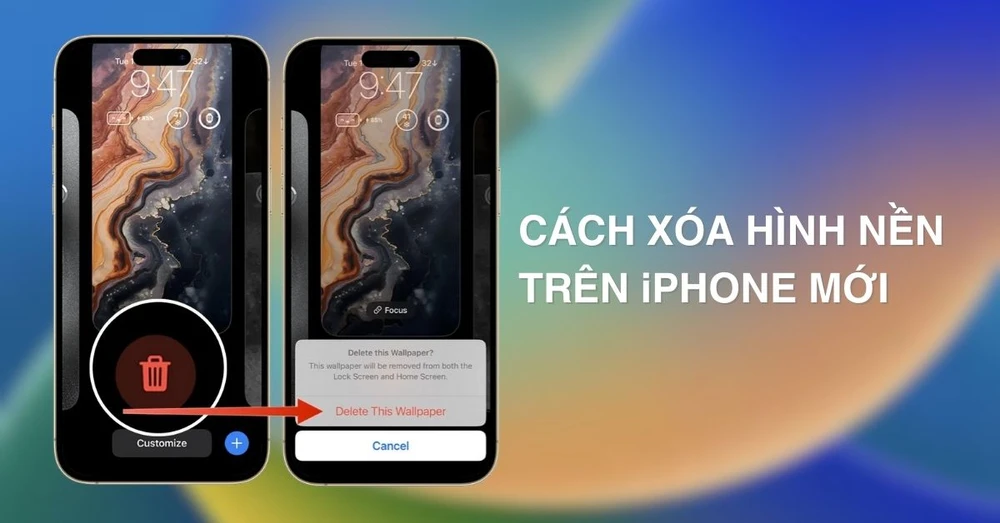 Cách xoá hình nền iPhone đơn giản, nhanh chóng