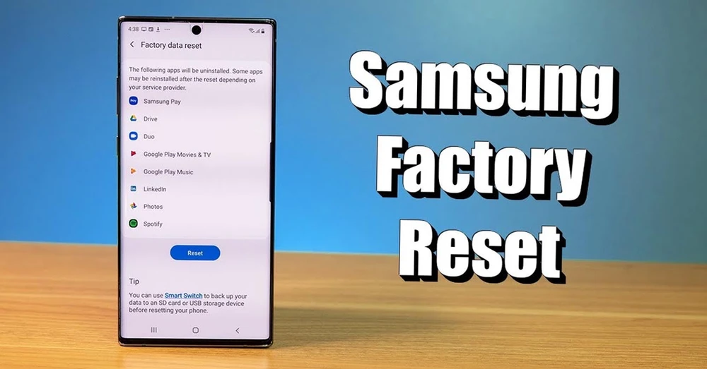 Cập nhật 5 cách reset điện thoại Samsung đơn giản nhất