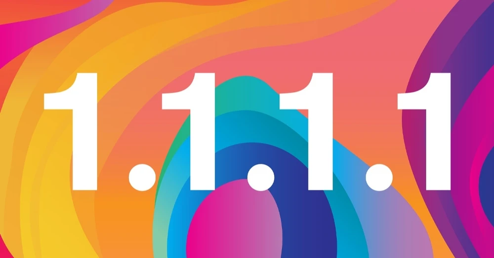 1.1.1.1 là gì? Cách cài đặt DNS 1.1.1.1 trên điện thoại và máy tính