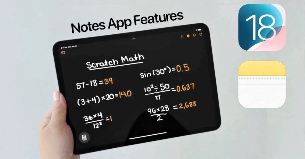 Tính năng mới của Máy tính trong iOS 18 - Ghi chú toán học chính là điểm sáng!