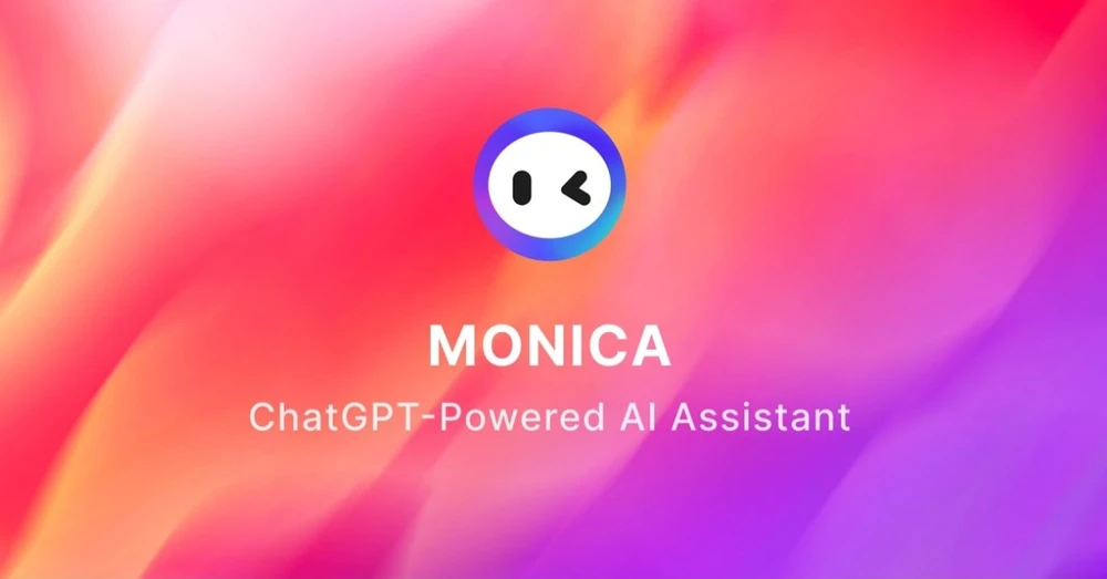 Monica là gì? Cách cài đặt và sử dụng trợ lý ảo Monica AI