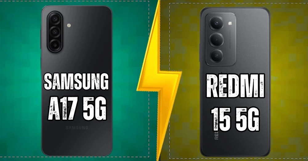 Samsung Galaxy A17 và Redmi 15 5G: Đâu là lựa chọn tốt hơn trong phân khúc tầm trung?