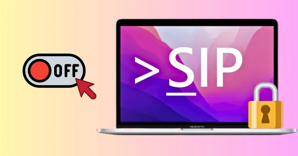 Hướng dẫn cách tắt SIP trên MacBook đơn giản, nhanh chóng