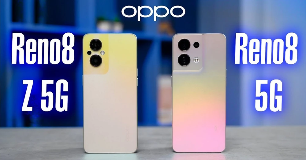 OPPO Reno8 Z vs Reno8 5G: Đâu là lựa chọn tốt hơn cho người dùng?