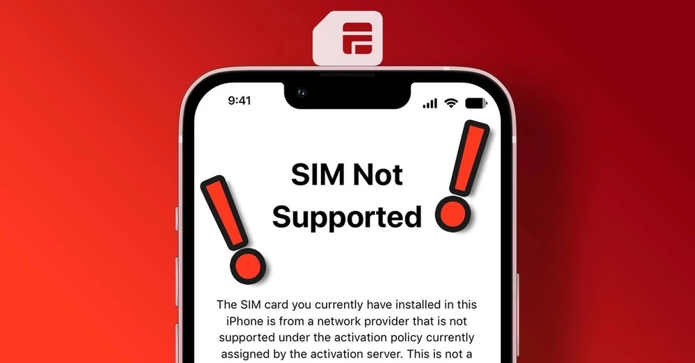 Lỗi SIM không hỗ trợ trên iPhone và cách khắc phục hiệu quả