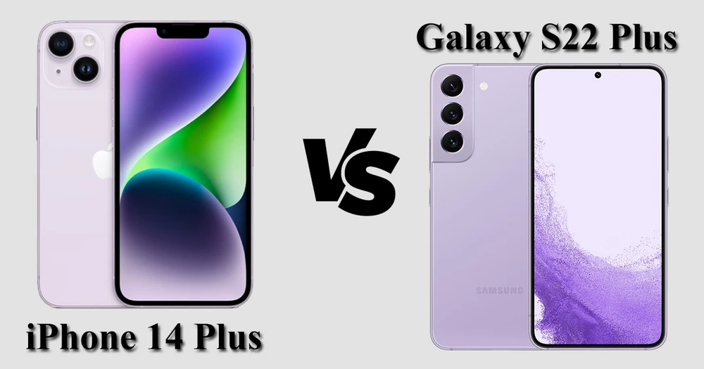 So sánh iPhone 14 Plus và Samsung S22 Plus: Nên mua máy nào?