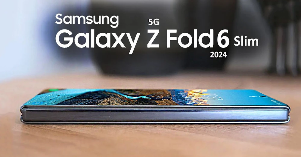 Galaxy Z Fold 6 Slim sẽ không mỏng như chúng ta mong đợi