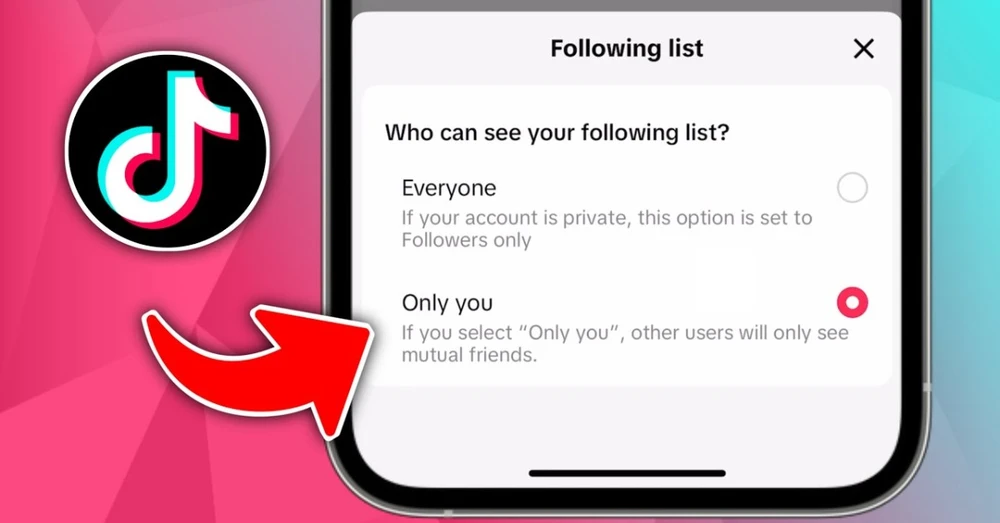 Cách ẩn danh sách follow trên TikTok để bảo mật thông tin cá nhân của bạn
