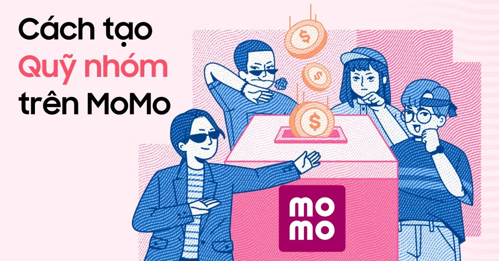 Cách tạo quỹ nhóm trên MoMo cùng bạn bè cực đơn giản