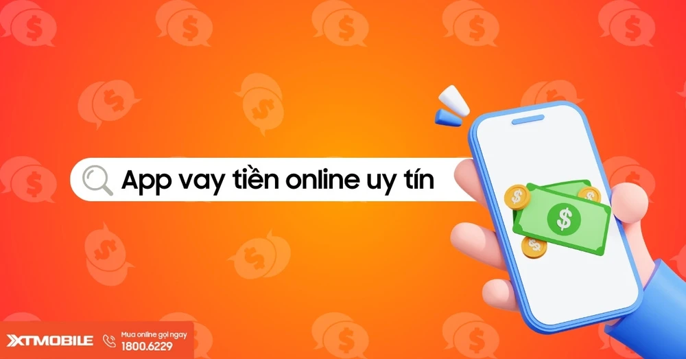Top 10 app vay tiền online uy tín và nhanh chóng mà bạn nên biết