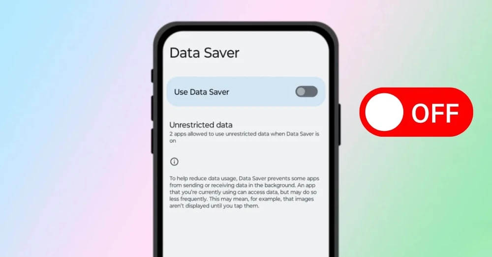 Cách tắt tiết kiệm dữ liệu 3G, 4G, 5G trên điện thoại Android, iPhone chi tiết