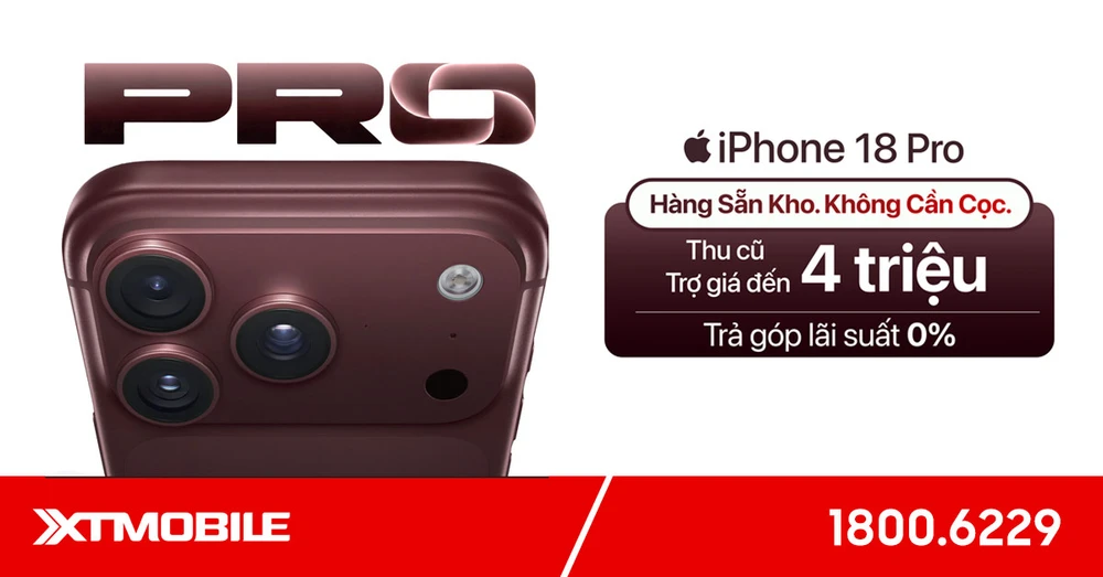 Thu cũ lên đời iPhone 18 Pro, iPhone 18 Pro Max: Trợ giá đến 4 triệu đồng