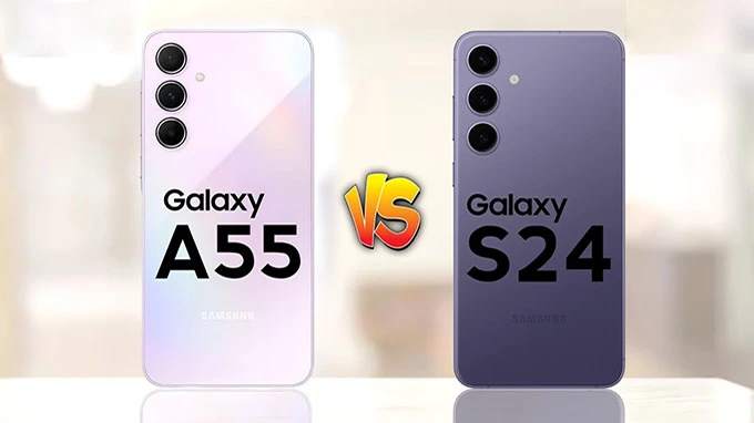 Samsung A55 và Samsung S24: Chọn cao cấp hay tầm trung?