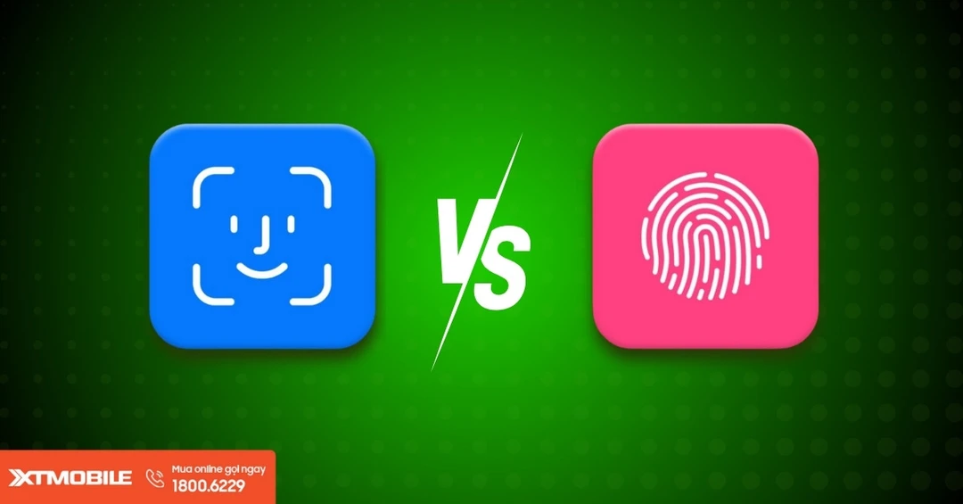 So sánh bảo mật vân tay và nhận diện khuôn mặt trên smartphone: Công nghệ nào tốt hơn?