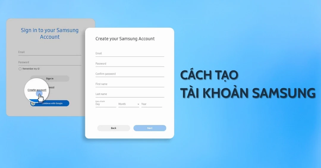 Cách tạo tài khoản Samsung đơn giản trên điện thoại và máy tính