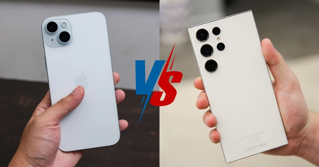 So sánh Samsung S23 Ultra và iPhone 15: Thiết bị nào đáng mua hơn?