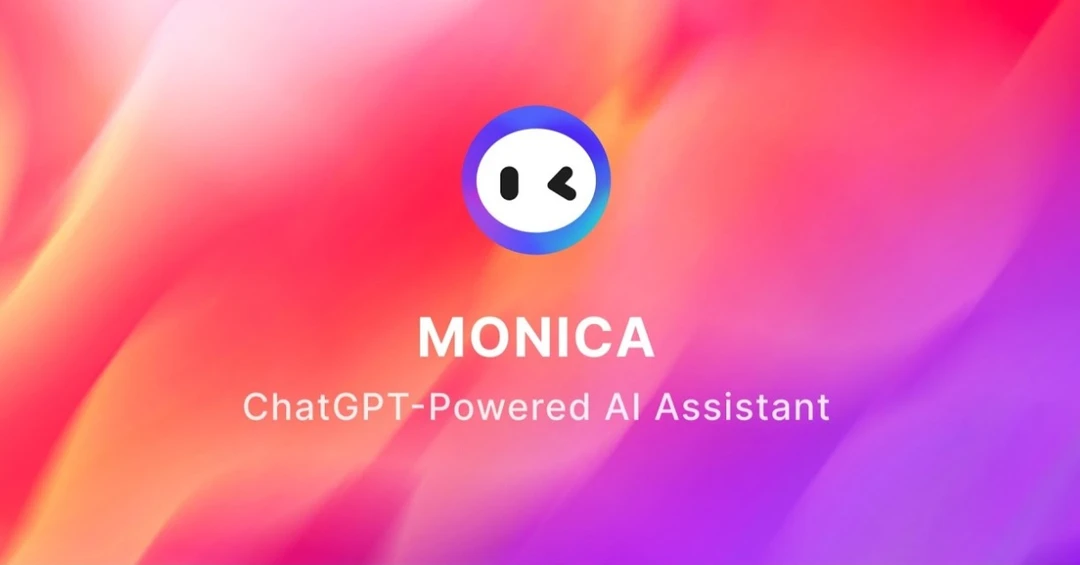 Monica là gì? Cách cài đặt và sử dụng trợ lý ảo Monica AI