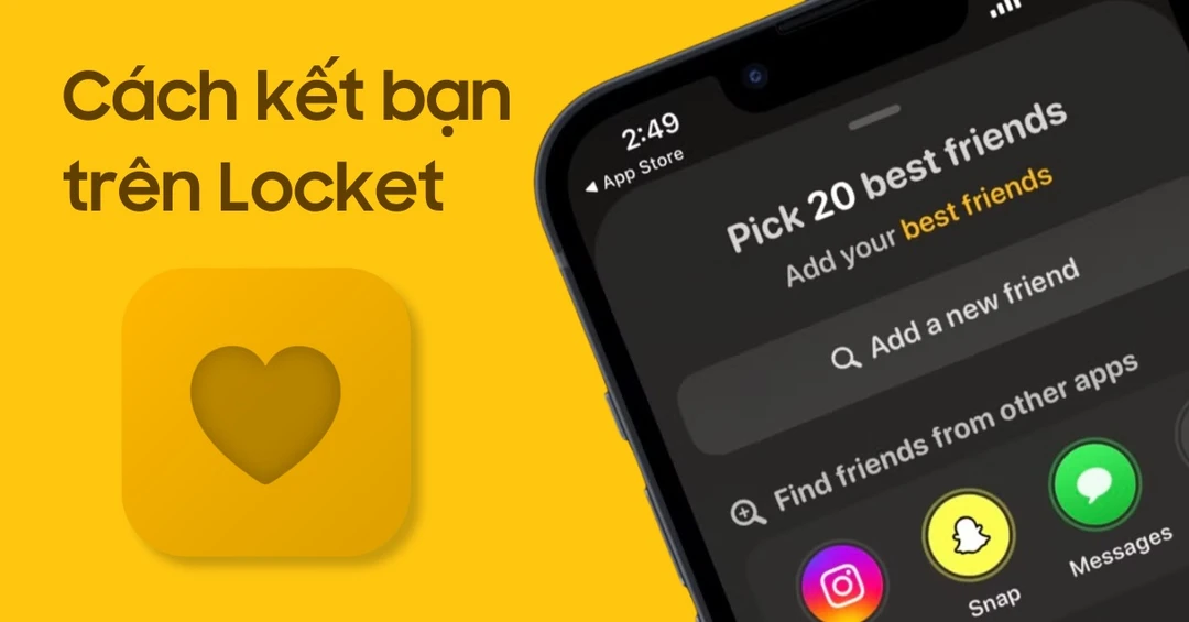 Bật mí 3 cách kết bạn trên Locket đơn giản và nhanh nhất!