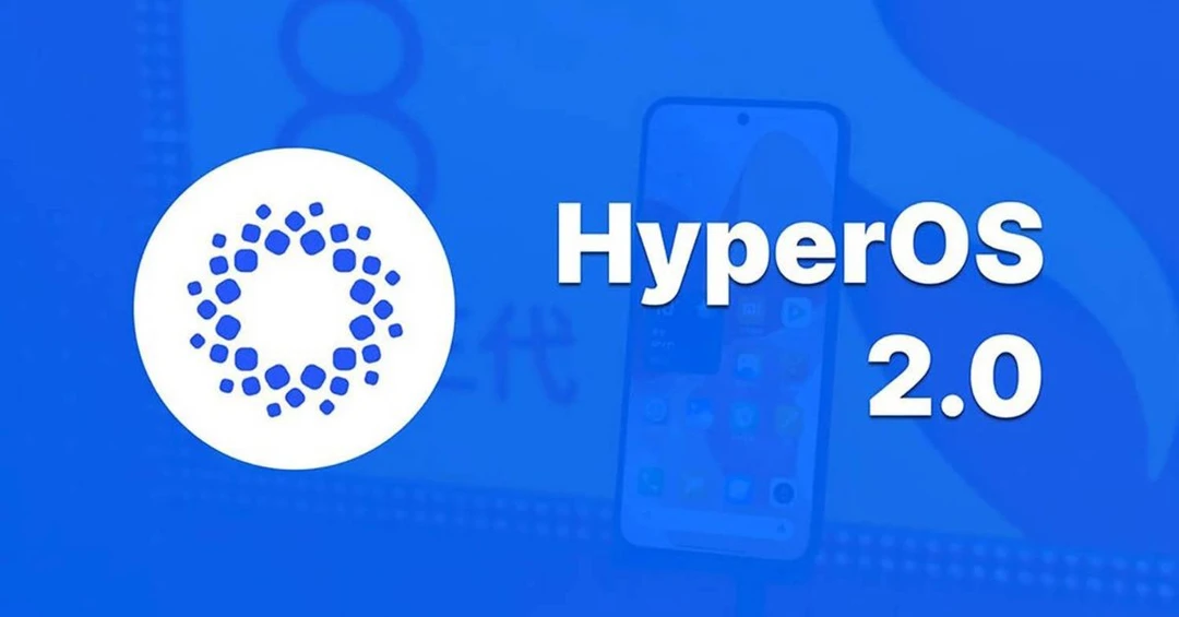 Danh sách các thiết bị hỗ trợ Xiaomi HyperOS 2.0