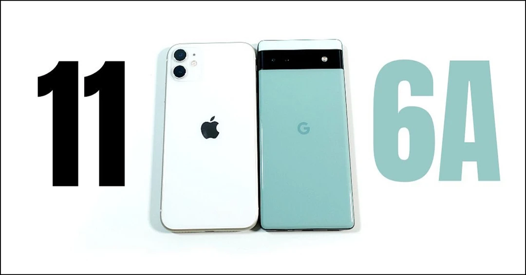 iPhone 11 vs Google Pixel 6a: Nên lựa chọn iOS hay Android?