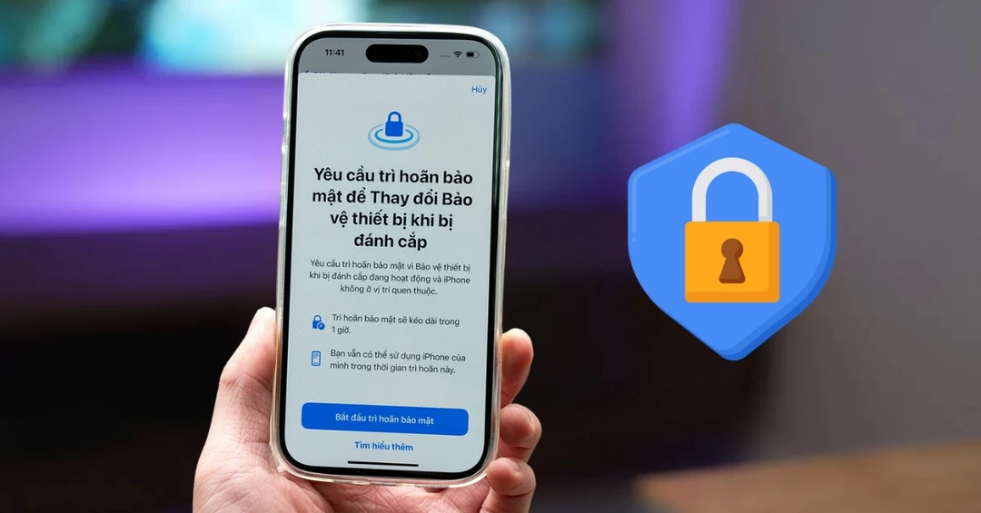 Trì hoãn bảo mật iPhone là gì? Cách bật bảo vệ thiết bị khi mất iPhone