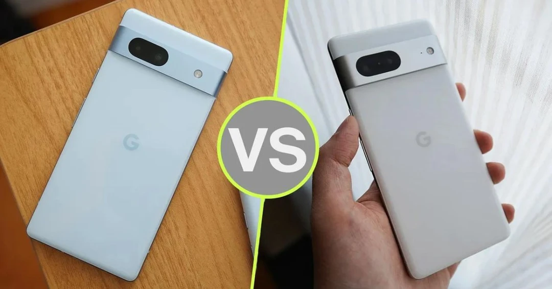 So sánh Google Pixel 7a và Google Pixel 7: Liệu có sự khác biệt lớn?