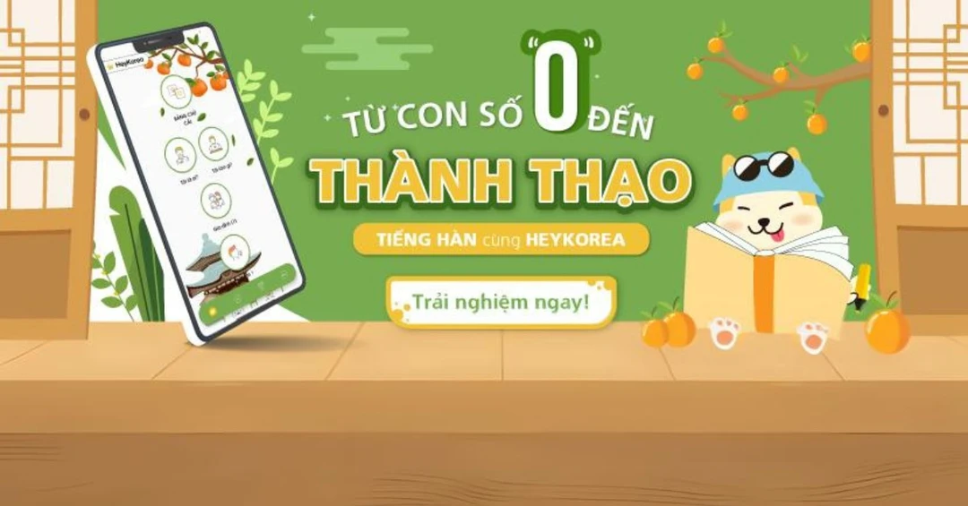 HeyKorea: Ứng dụng học tiếng Hàn dành cho người mới bắt đầu