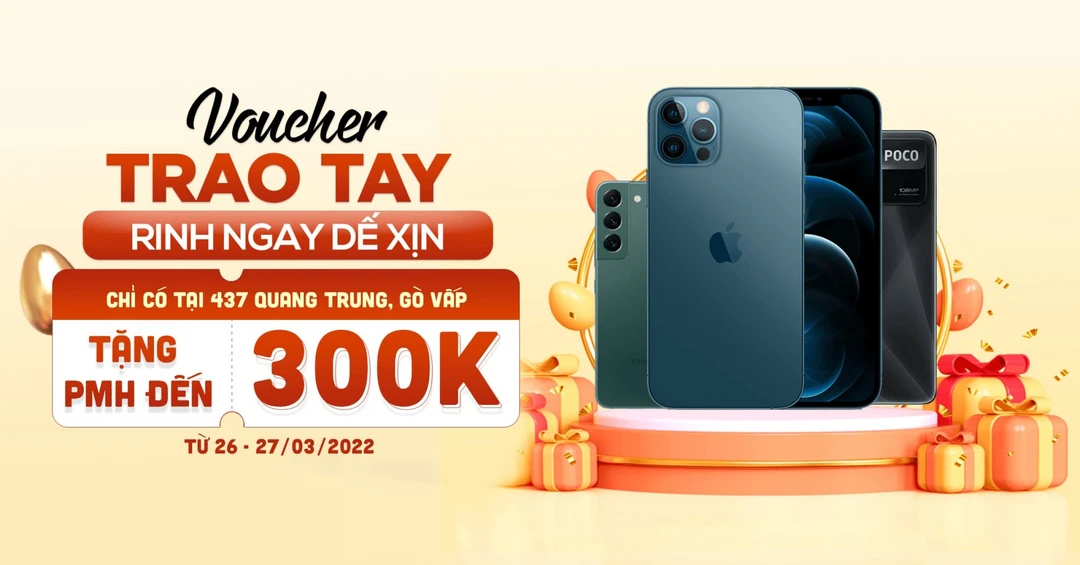 Săn voucher tại 437 Quang Trung: Mua điện thoại giảm đến 300K