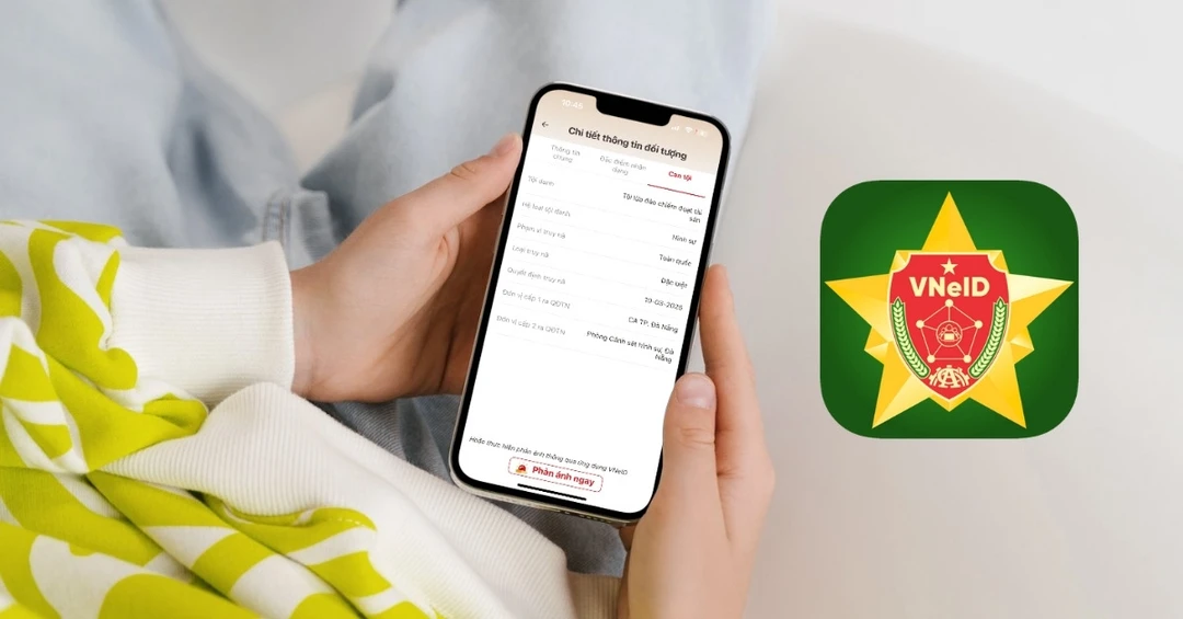 Hướng dẫn cách tra cứu thông tin truy nã trên ứng dụng VNeID