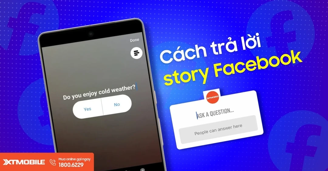 Cách trả lời câu hỏi trên story Facebook nhanh chóng, đơn giản