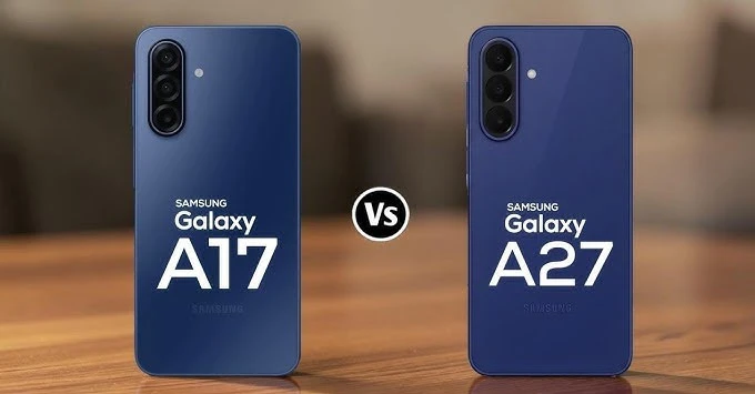 So sánh Samsung Galaxy A27 vs Galaxy A17: Có nên nâng cấp?