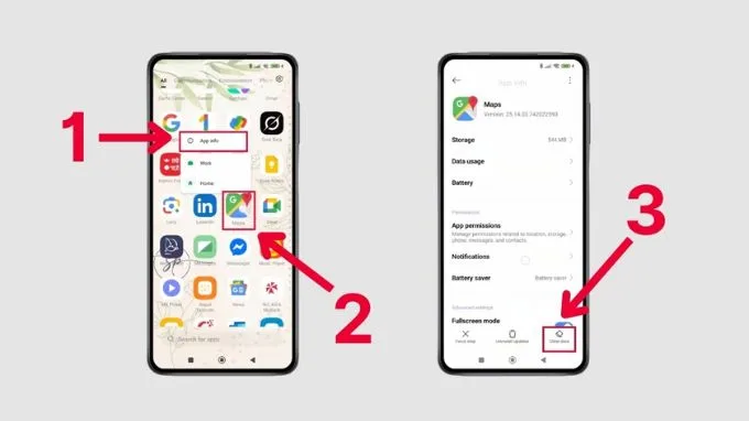 Bước 1: Giữ biểu tượng Google Maps trên màn hình điện thoại, chọn App info, sau đó chọn Clear data.