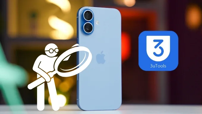 Khái niệm và cách dùng 3uTools kiểm tra iPhone 17 cũ