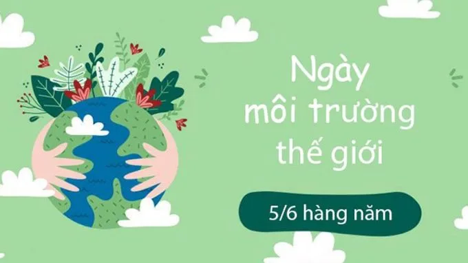 Ngày Môi Trường Thế Giới (5/6)