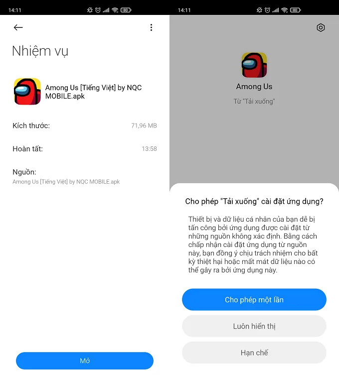 Mở file APK và bấm vào cho phép cài đặt ứng dụng (một số trường hợp bạn phải bật cho phép cài đặt ứng dụng bên thứ 3 trong mục cài đặt)