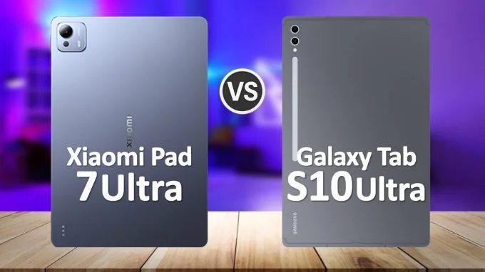 Nên mua Xiaomi Pad 7 Ultra hay Galaxy Tab S10 Ultra