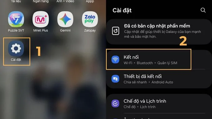 Vào Cài đặt và chọn Kết nối