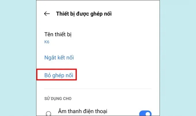 Chọn tùy chọn Hủy kết nối hoặc Bỏ ghép nối