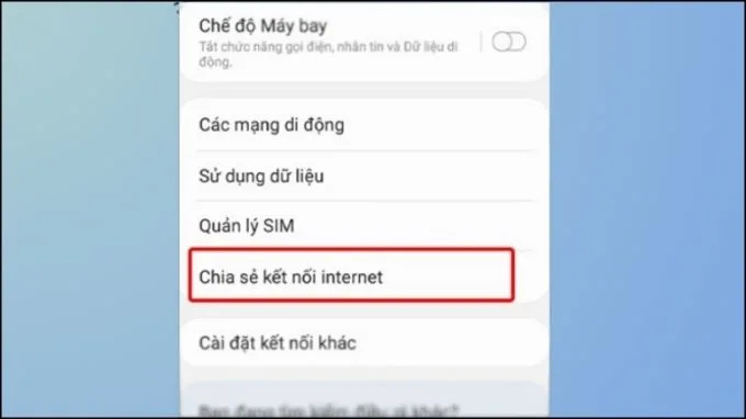Chọn vào mục Chia sẻ kết nối Internet