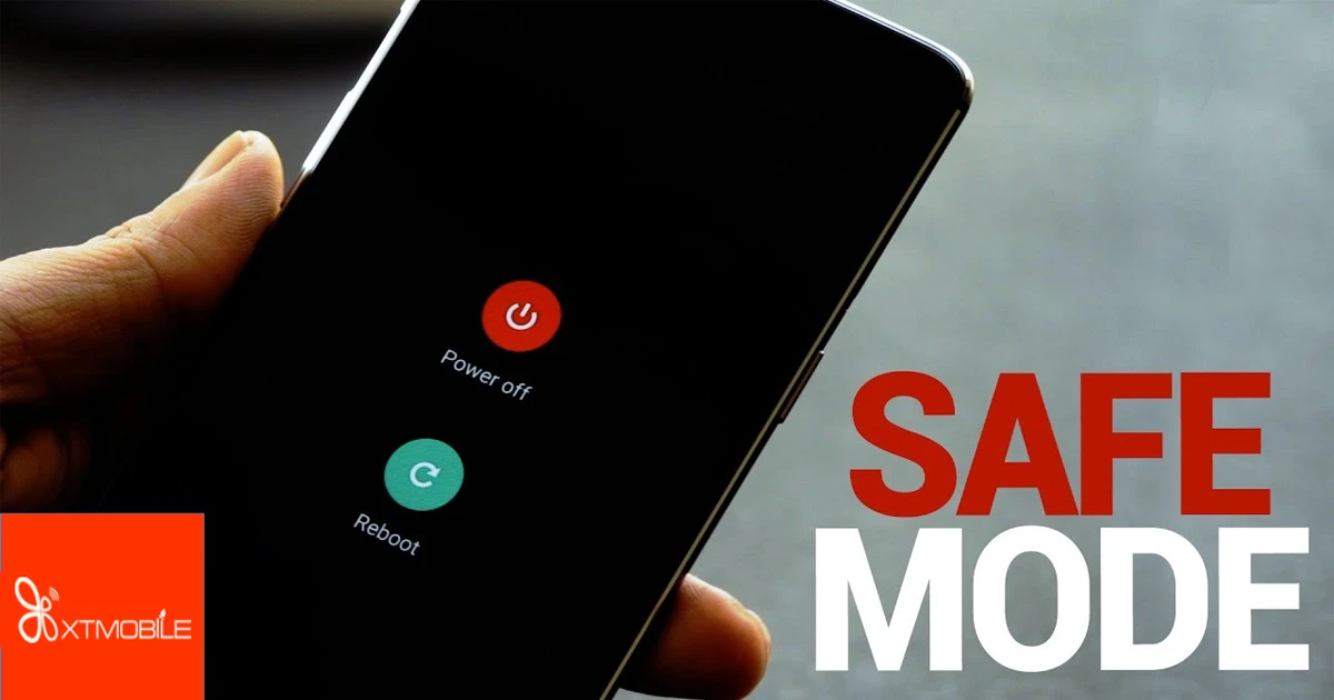 Safe Mode trên Android là gì, tại sao chúng ta nên sử dụng?