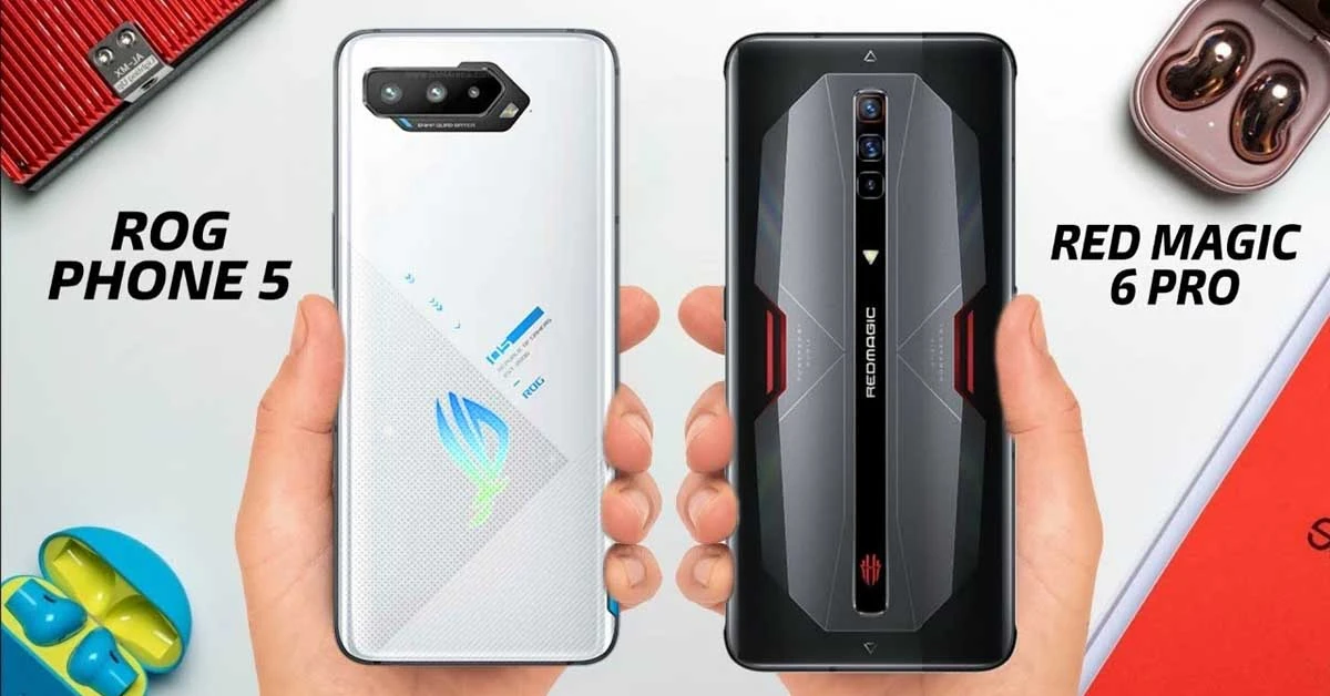 So sánh Asus ROG Phone 5 và Nubia Red Magic 6 Pro: Trận chiến giữa 2 smartphone gaming đỉnh cao