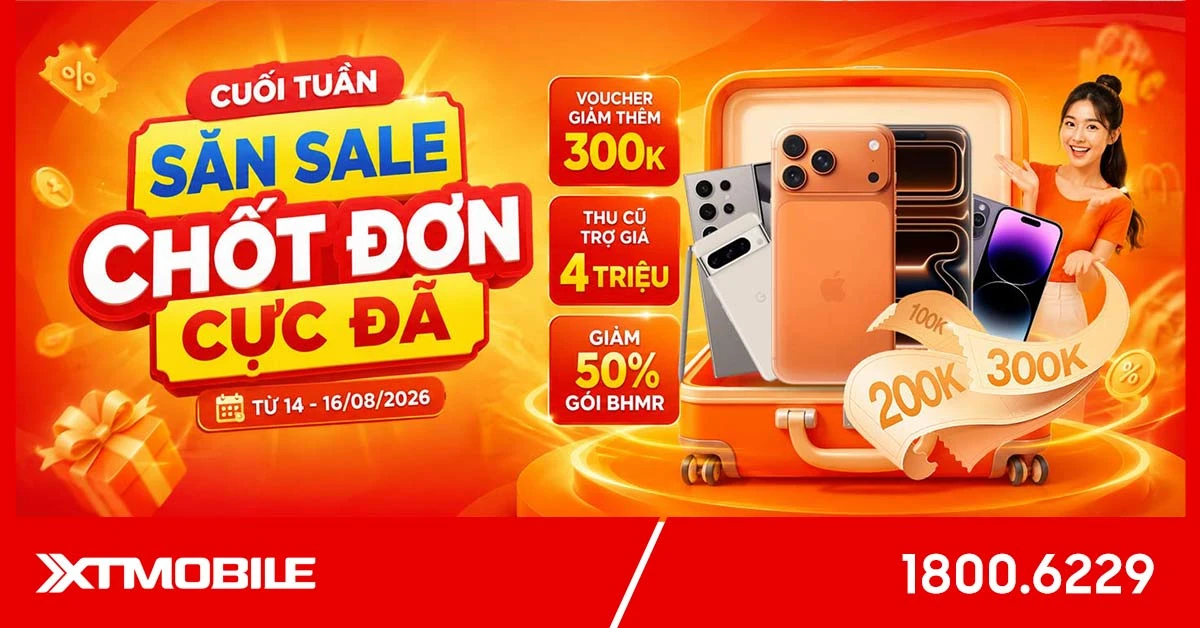 Cuối tuần săn sale - Chốt đơn cực đã: Nhận ngay voucher giảm đến 300K