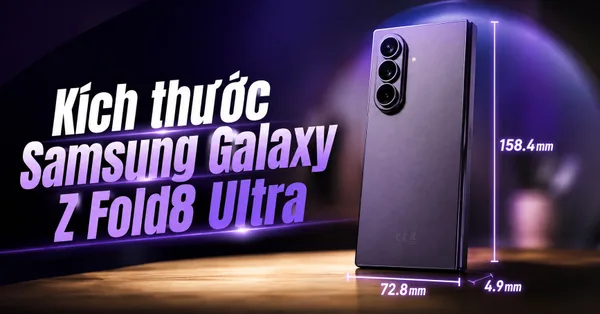 Kích thước Samsung Galaxy Z Fold8 Ultra: Mỏng bao nhiêu, nặng bao nhiêu?