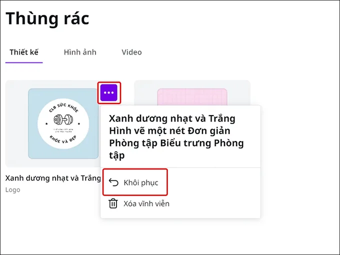 Tham khảo ngay cách khôi phục dữ liệu bị xóa trên Canva cực đơn giản: Bước 4