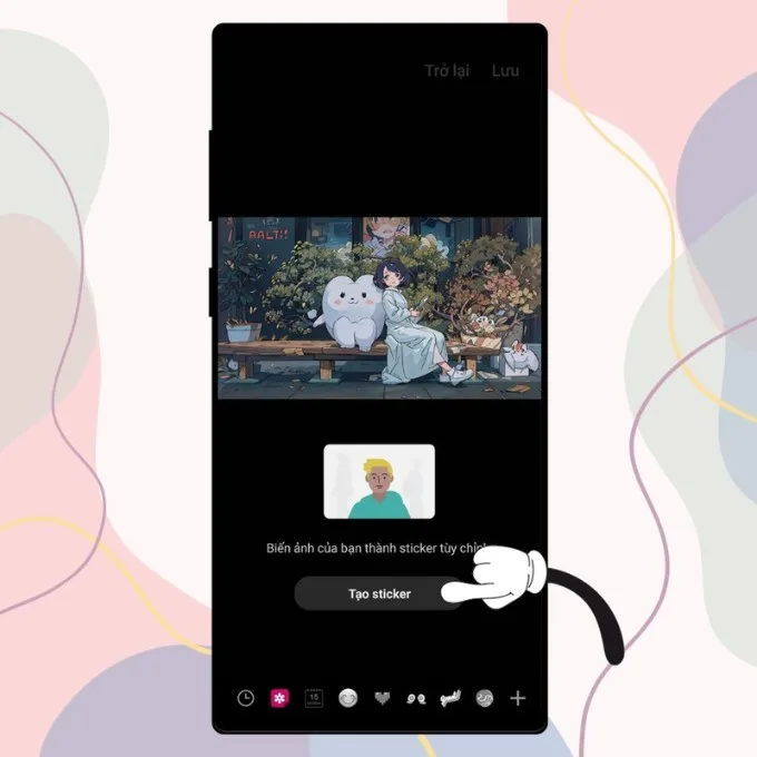 Tạo sticker từ ảnh trên điện thoại Android