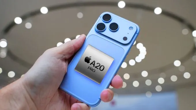 Dòng iPhone 18 Pro được Apple trang bị vi xử lý A20 Pro